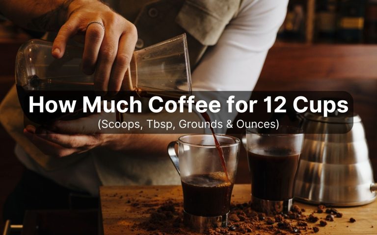 How Much Coffee Grinds for 12 Cups