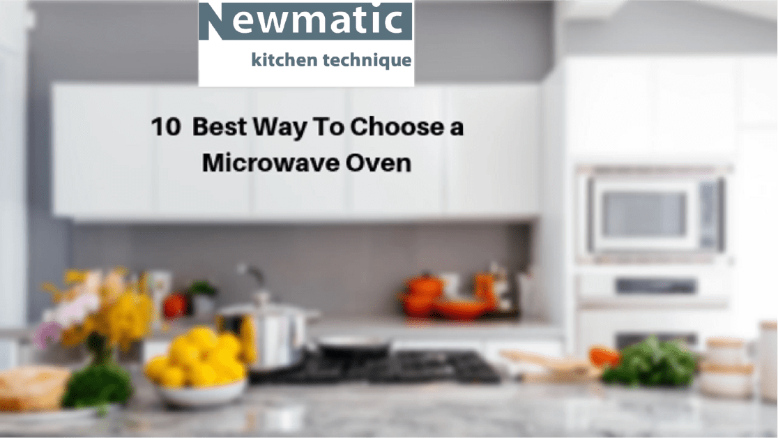 How to Choose Best Microwave Oven