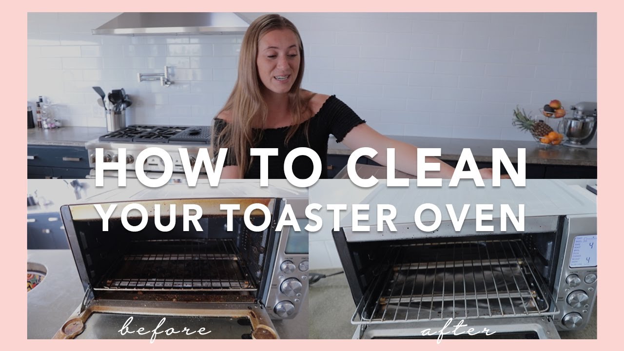 How to Clean Your Toaster Oven